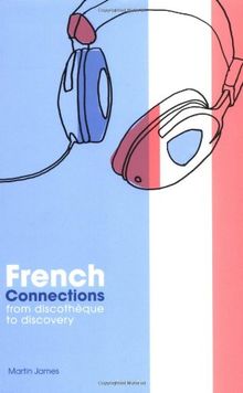 French Connections: From Discotheque to Discovery