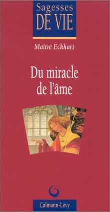 Du miracle de l'âme