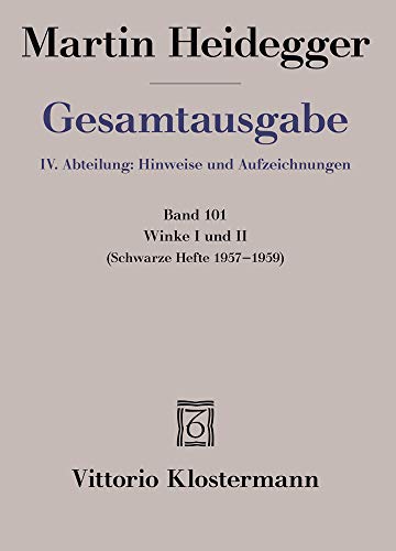 Winke I Und Ii, Schwarze Hefte 1957-1959 (Martin Heidegger Gesamtausgabe, Band 101)