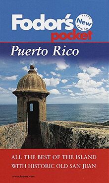 Fodor's Pocket Puerto Rico, 5th Edition: The Best of the Island With Historic Old San Juan