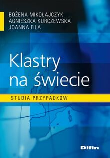 Klastry na swiecie: Studia przypadków