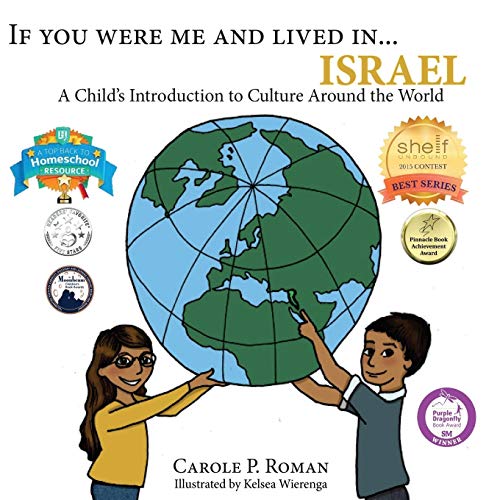 If You Were Me and Lived in...Israel: A Child's Introduction to Cultures Around the World (If You Were Me and Lived In...Cultural, Band 19)