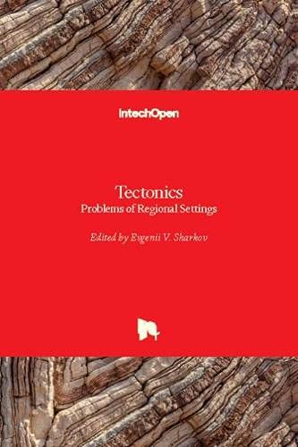 Tectonics: Problems of Regional Settings