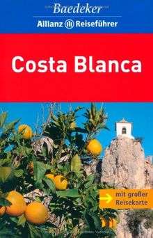 Baedeker Allianz Reiseführer Costa Blanca: Mit großer Reisekarte