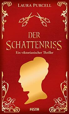 Der Schattenriss: Ein viktorianischer Thriller