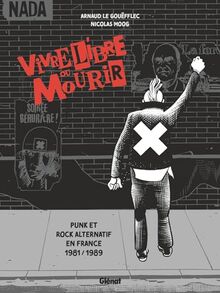 Vivre libre ou mourir