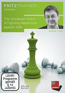 Erwin l'Ami: The Stonewall Dutch - A Fighting Repertoire against 1.d4