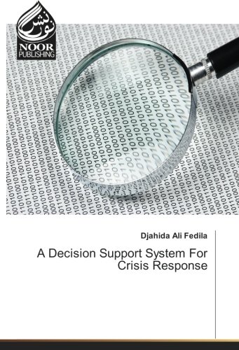 A Decision Support System For Crisis Response