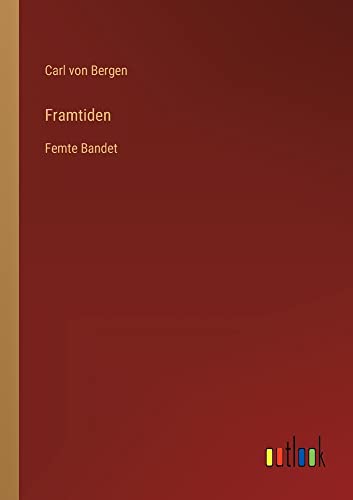 Framtiden: Femte Bandet