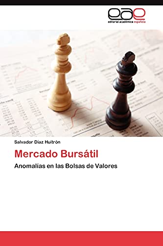 Mercado Bursátil: Anomalías en las Bolsas de Valores