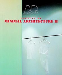 Aspects of Minimal Architecture II (Architectural Design)