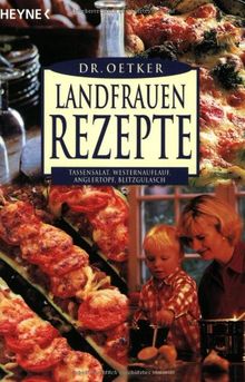 Landfrauenrezepte: Tassensalat, Westernauflauf, Anglertopf, Blitzgulasch
