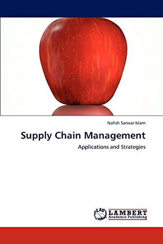 Supply Chain Management: Applications and Strategies