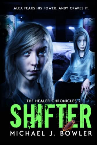 Shifter (The Healer Chronicles, Band 2)