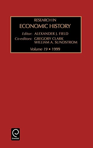 Research in Economic History, Volume 19 (Research in Economic History): Vol 19