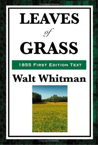 Leaves of Grass (1855 First Edition Text)