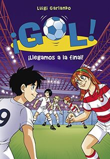 ¡Gol! 35. ¡Llegamos a la final! (Jóvenes lectores, Band 35)