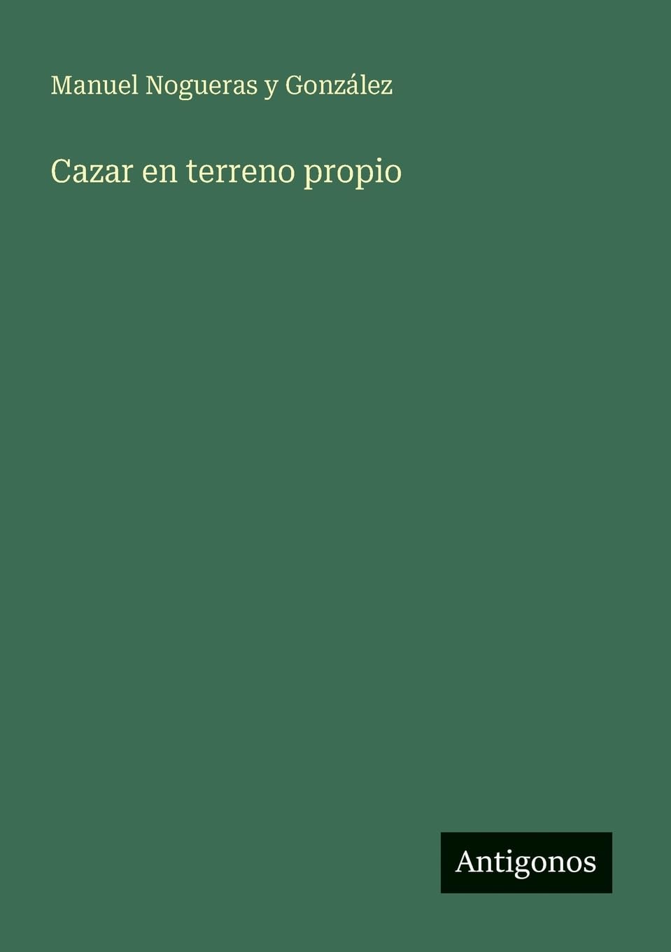 Cazar en terreno propio
