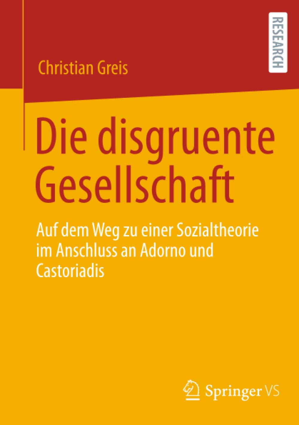 Die disgruente Gesellschaft - Neuware