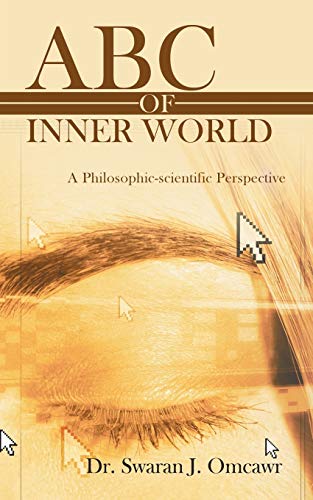 ABC of Inner World: A Philosophic-scientific Perspective