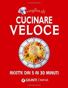 Voglia di cucinare veloce