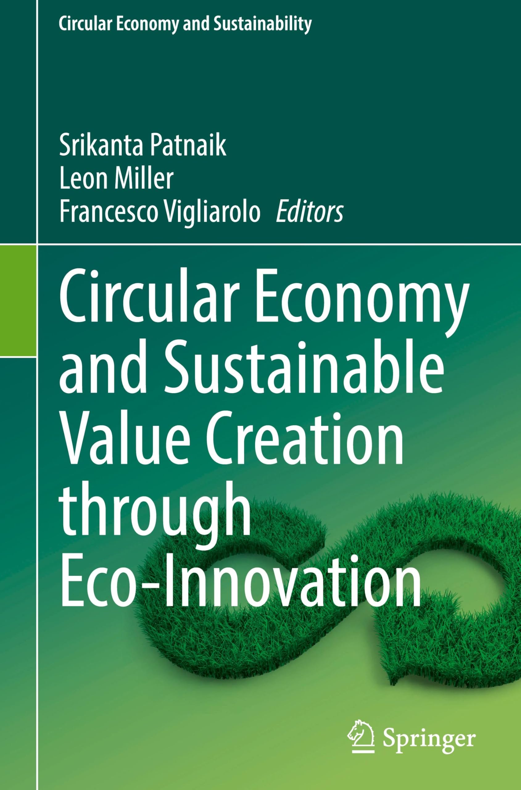 Circular Economy and Sustainable Value Creation through Eco-Innovation (Circular Economy and Sustainability)