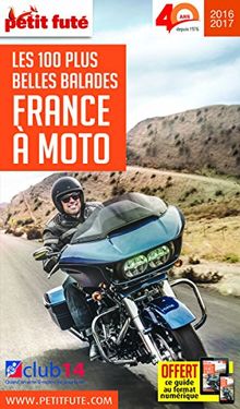 France à moto : les 100 plus belles balades : 2016-2017