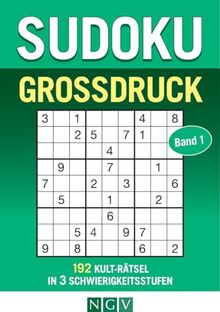 Sudoku Großdruck - Band 1: 192 Kult-Rätsel in 3 Schwierigkeitsstufen