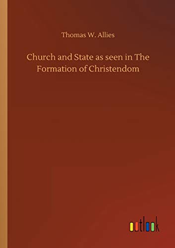 Church and State as seen in The Formation of Christendom