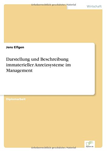 Darstellung und Beschreibung immaterieller Anreizsysteme im Management