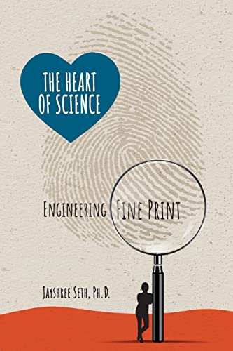 The Heart of Science Engineering Fine Print