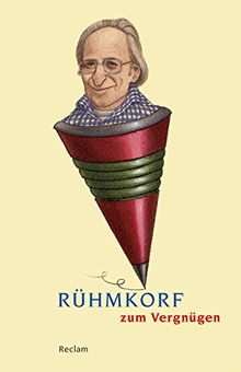 Rühmkorf zum Vergnügen (Reclams Universal-Bibliothek)