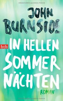 In hellen Sommernächten: Roman