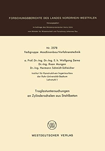 Traglastuntersuchungen an Zylinderschalen aus Stahlbeton (Forschungsberichte des Landes Nordrhein-Westfalen, 2578, Band 2578)