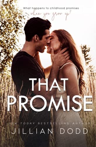 That Promise: A Small Town, Friends-to-Lovers Romance (That Boy® (Chase & Devaney), Band 2)