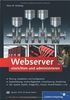Webserver einrichten und administrieren (Galileo Computing)