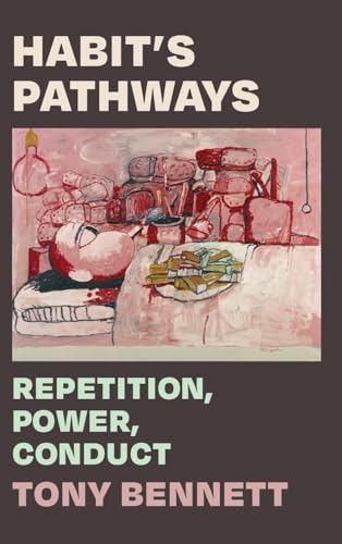 Habit's Pathways: Repetition, Power, Conduct