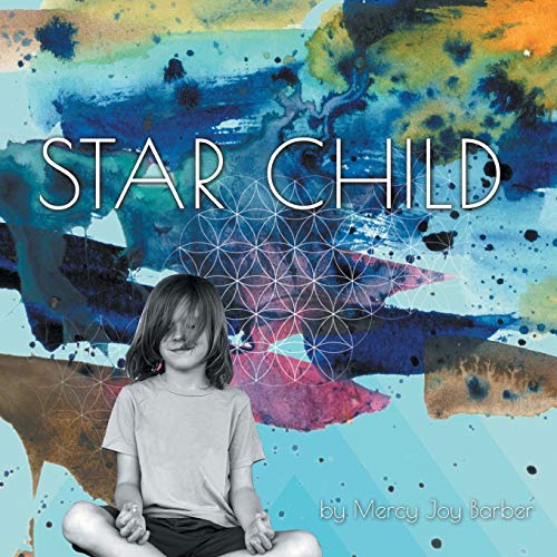 Barber, Mercy Joy Star Child