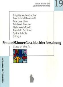 FrauenMännerGeschlechterforschung: State of the Art