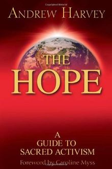 The Hope: A Guide to Sacred Activism