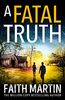 Martin, F: Fatal Truth (Ryder and Loveday, Band 5)