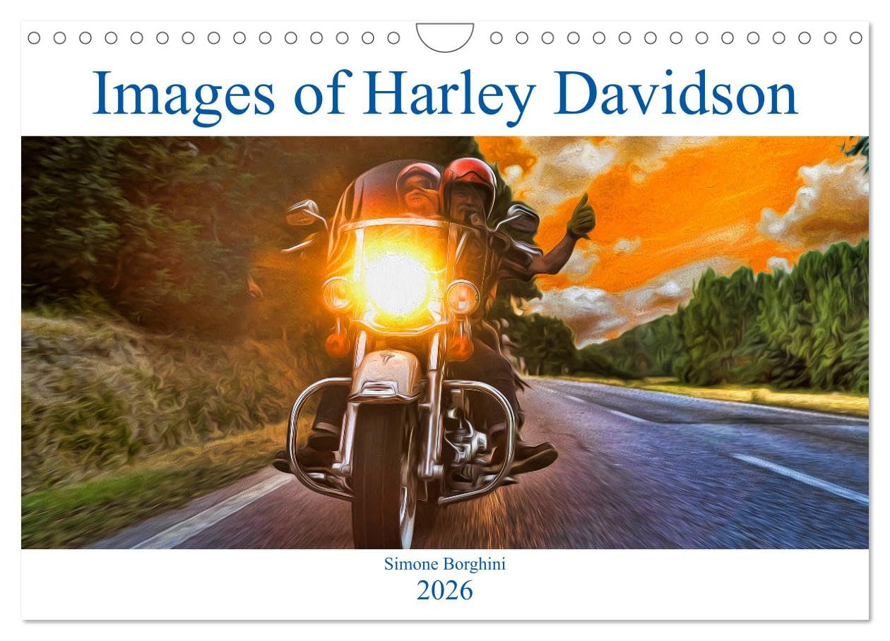 Images of Harley Davidson (Wall Calendar 2026 DIN A4 landscape), CALVENDO 12 Month Wall Calendar: Whatever it is, it's better in the wind.