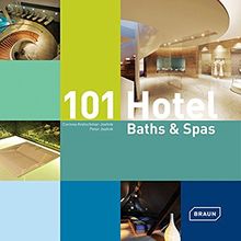 101 hotel baths & spas