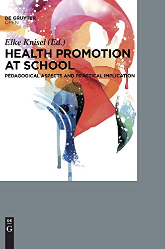 Health Promotion at School: Pedagogical Aspects and Practical Implications