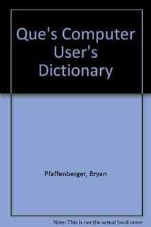 Que's Computer User's Dictionary