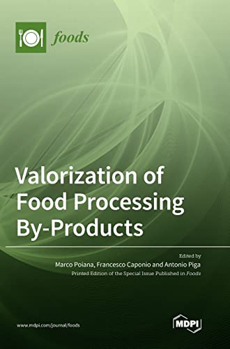 Valorization of Food Processing By-Products
