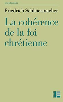 La cohérence de la foi chrétienne