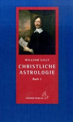Christliche Astrologie: Buch 3