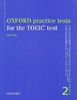 Oxford Pract Tests For Test of English For International Communication 2 with Key (Tactics For Toeic)