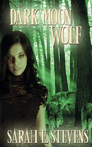 Dark Moon Wolf (Calling the Moon, Band 0)